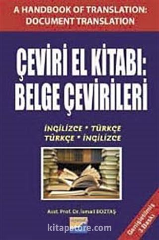 Çeviri El Kitabı: Belge Çevirileri İngilizce-Türkçe Türkçe-İngilizce (Cevap Anahtarı Ekli)