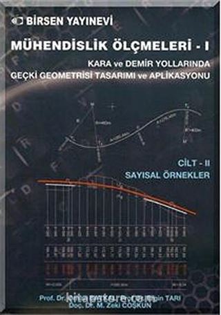 Mühendislik Ölçümleri - 1 / Cilt II Sayısal Örnekler