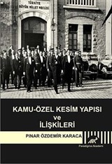 Kamu-Özel Kesim Yapısı ve İlişkileri