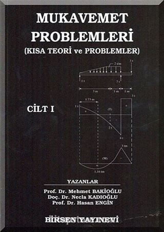 Mukavemet Problemleri I / Kısa Teori ve Problemler