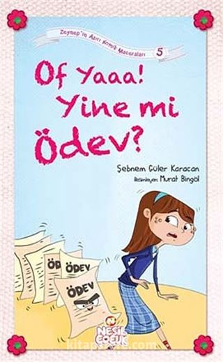 Of Yaa! Yine mi Ödev? / Zeynep'in Aşırı Komik Maceraları -5