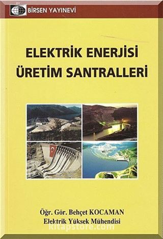 Elektrik Enerjisi Üretim Santralleri