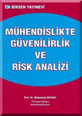 Mühendislikte Güvenilirlik ve Risk Analizi