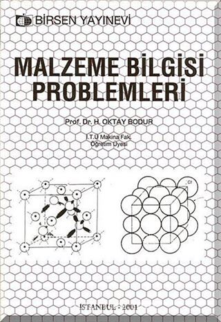 Malzeme Bilgisi Problemleri