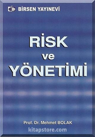 Risk ve Yönetimi