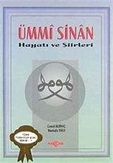 Ümmi Sinan Hayatı Ve Şiirleri