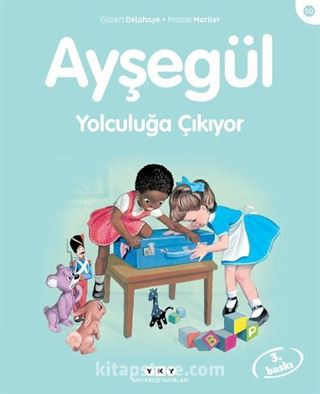 Ayşegül / Yolculuğa Çıkıyor