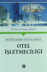 Düşünceden Uygulamaya Otel İşletmeciliği