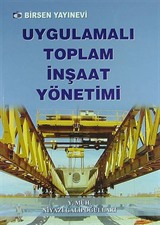 Uygulamalı Toplam İnşaat Yönetimi