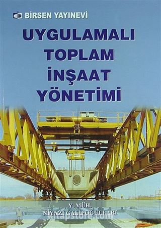 Uygulamalı Toplam İnşaat Yönetimi