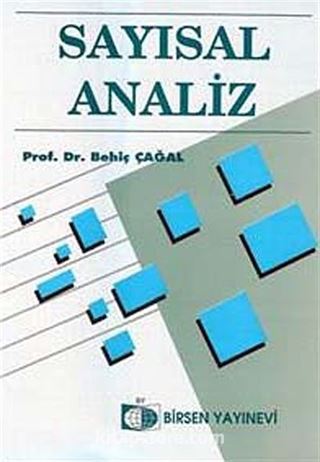 Sayısal Analiz / Prof. Dr. Behiç Çağal