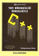 Yapı Mühendisliği Örnekleriyle C++ Kullanımına Giriş