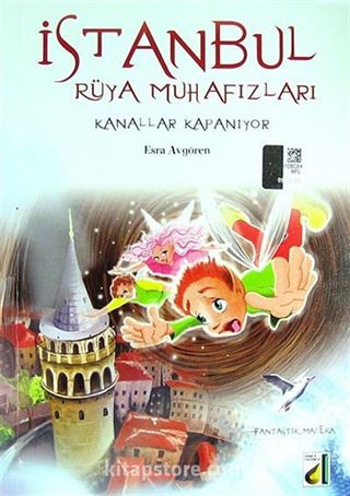 İstanbul Rüya Muhafızları / Kanallar Kapanıyor