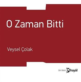 O Zaman Bitti