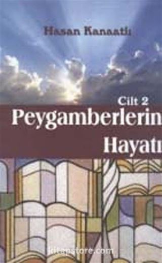 Peygamberlerin Hayatları Cilt 2