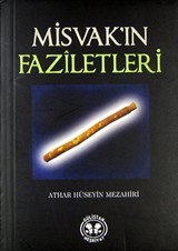 Misvak'ın Faziletleri