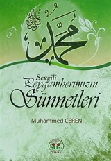 Sevgili Peygamberimizin Sünnetleri