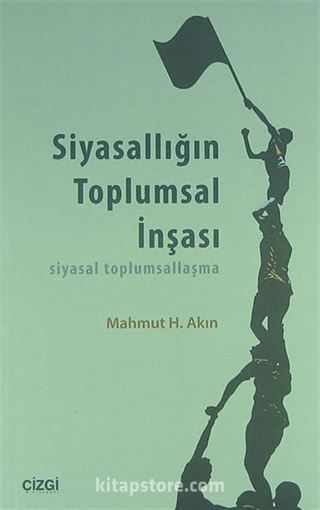 Siyasallığın Toplumsal İnşası