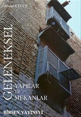 Geleneksel Yapılar ve Mekanlar