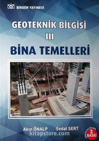 Geoteknik Bilgisi III / Bina Temelleri