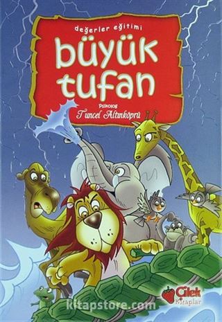 Büyük Tufan / Değerler Eğitimi