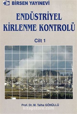 Endüstriyel Kirlenme Kontrolü Cilt 1