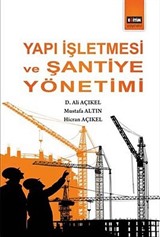 Yapı İşletmesi ve Şantiye Yönetimi