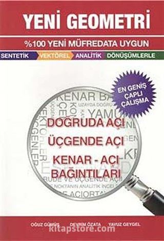 Doğruda Açı - Üçggende Açı - Kenar-Açı Bağıntıları