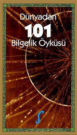 Dünyadan 101 Bilgelik Öyküsü