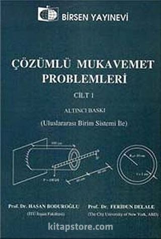 Çözümlü Mukavemet Problemleri Cilt:1