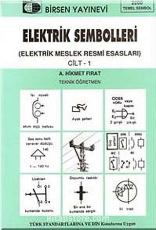 Elektrik Sembolleri (Elektrik Meslek Resmi Esasları) Cilt 1