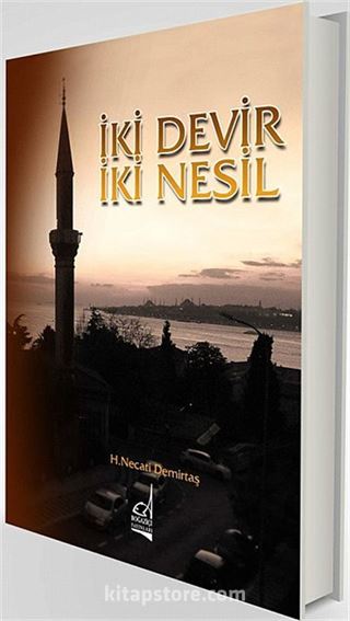 İki Devir İki Nesil