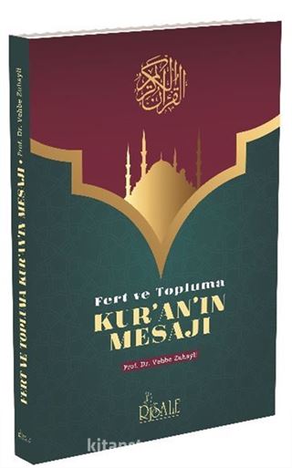 Fert ve Topluma Kur'an'ın Mesajı