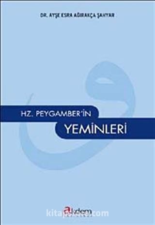 Hz. Peygamber'in Yeminleri