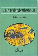 Arap Tarihinin Mimarları