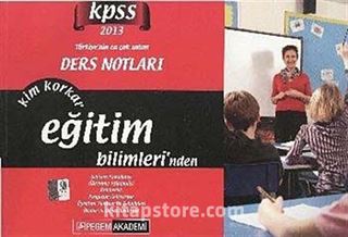 2013 KPSS Ders Notları Kim Korkar Eğitim Bilimleri'nden