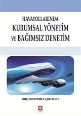 Havayollarında Kurumsal Yönetim ve Bağımsız Denetim