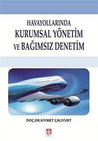 Havayollarında Kurumsal Yönetim ve Bağımsız Denetim