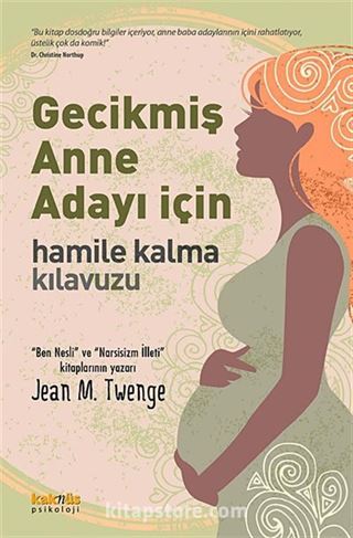 Gecikmiş Anne Adayı İçin Hamile Kalma Kılavuzu