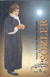 Sözler / Risale-i Nur'dan Seçme Vecizeler