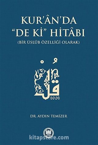 Kur'an'da 'De ki' Hitabı