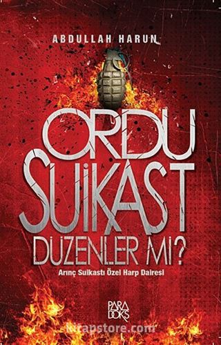 Ordu Suikast Düzenler mi?