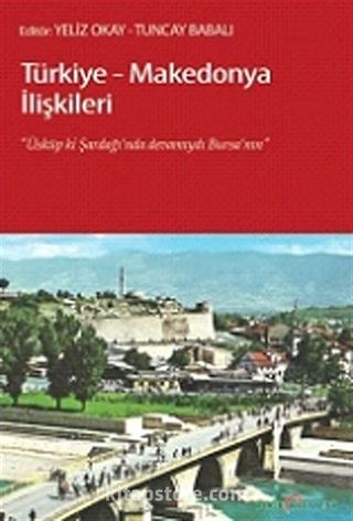 Türkiye-Makedonya İlişkileri