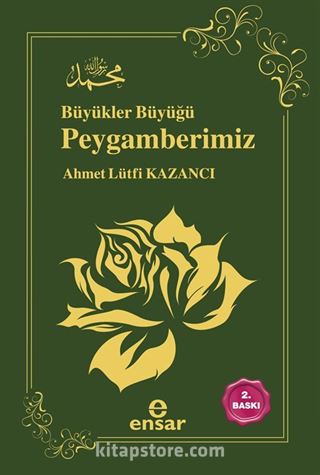 Büyükler Büyüğü Peygamberimiz