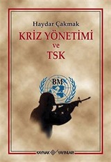 Kriz Yönetimi ve TSK