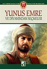 Yunus Emre ve Divanından Seçmeler