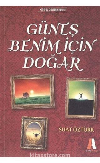 Güneş Benim İçin Doğar