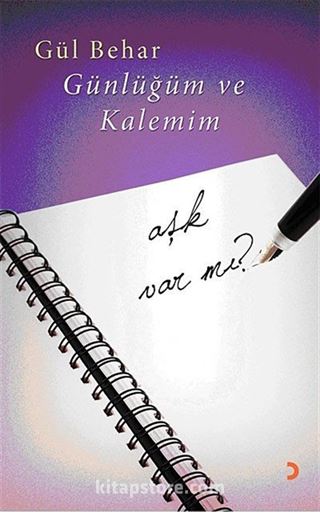 Günlüğüm ve Kalemim