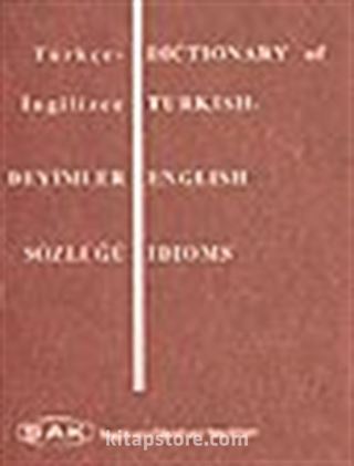 Türkçe-İngilizce Deyimler Sözlüğü