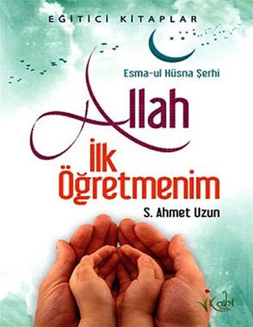 Allah İlk Öğretmenim